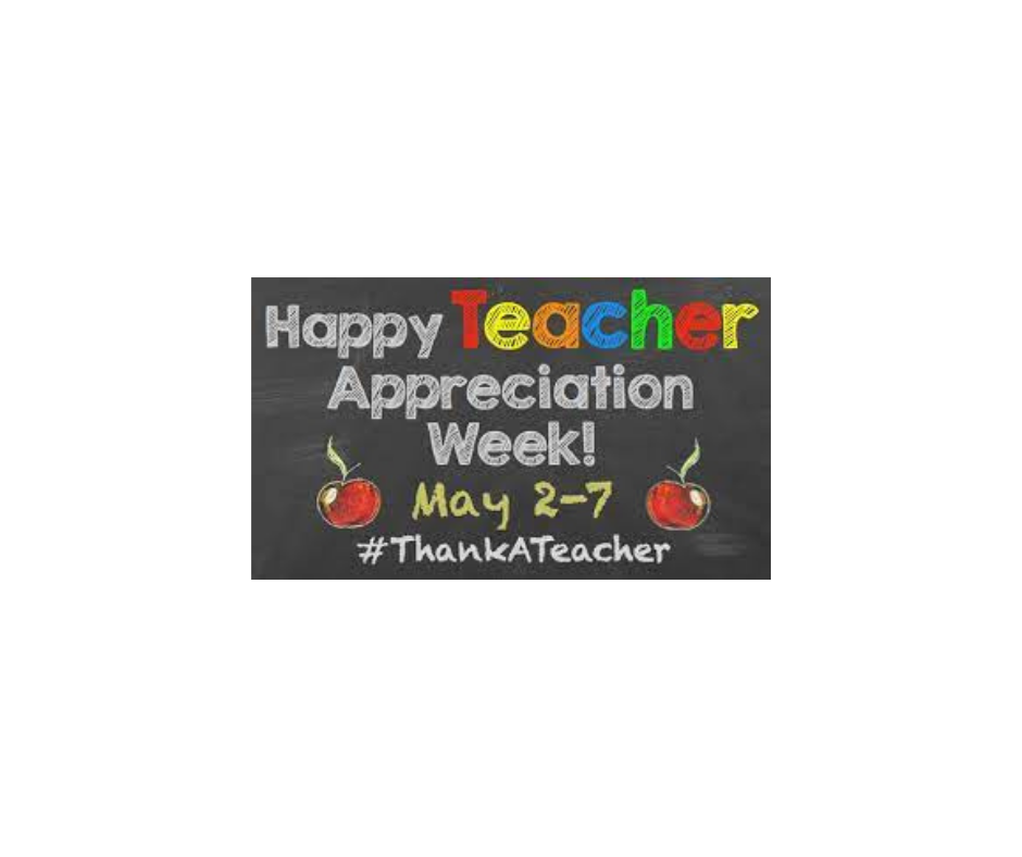 Teacher Appreciation week